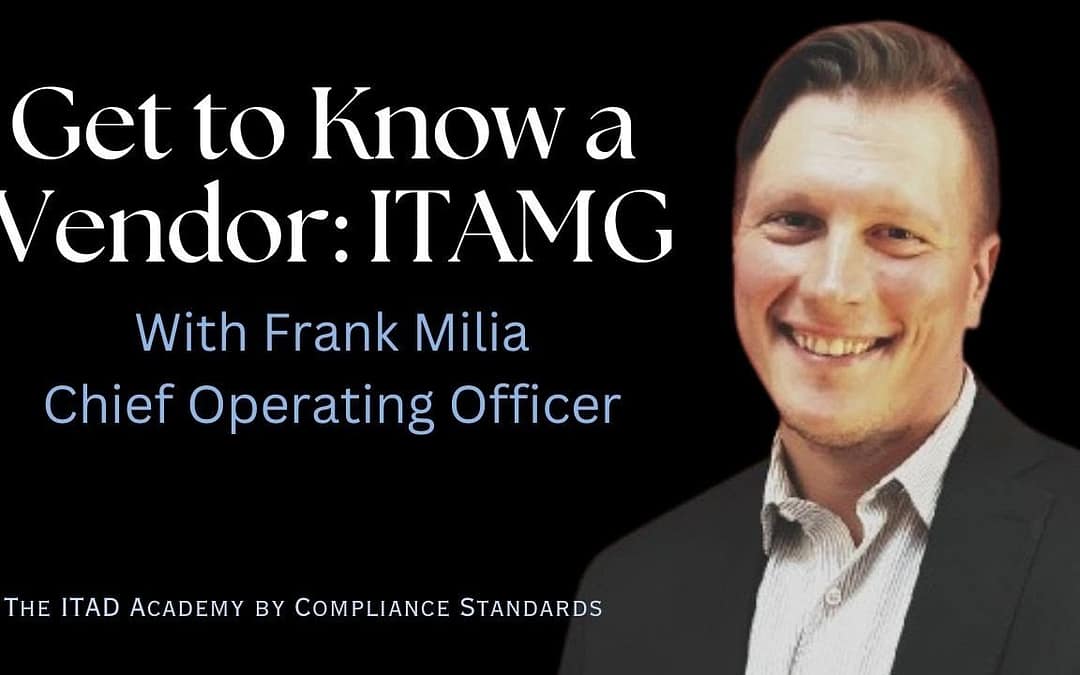 Get to Know a Vendor: ITAMG, with Frank Milia