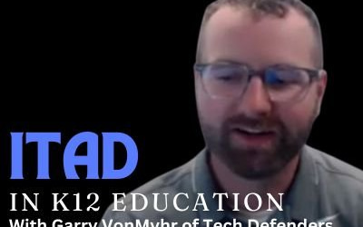 Deep Dive Into the Education Sector’s ITAD Practices. With Garry VonMyhr of TechDefenders